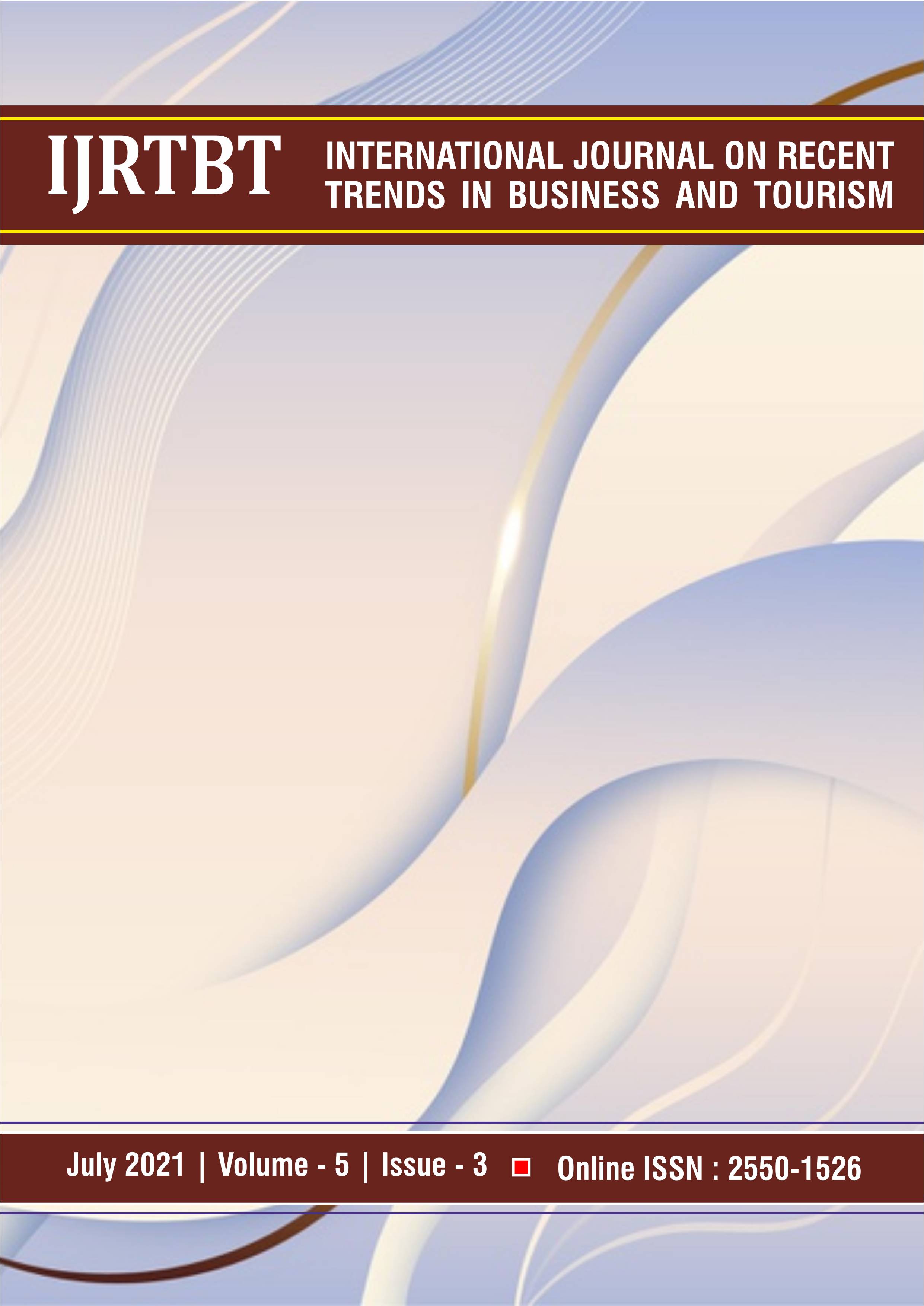 					View Vol. 5 No. 3 (2021): International Journal on Recent Trends in Business and Tourism
				