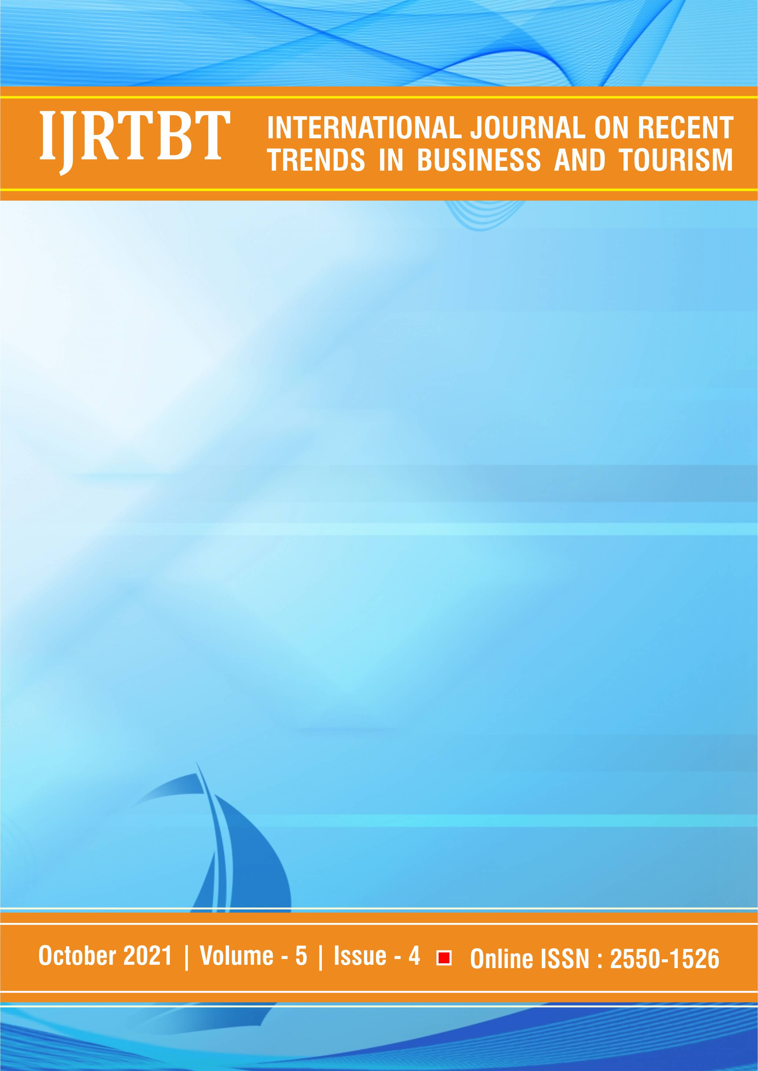 					View Vol. 5 No. 4 (2021): International Journal on Recent Trends in Business and Tourism
				