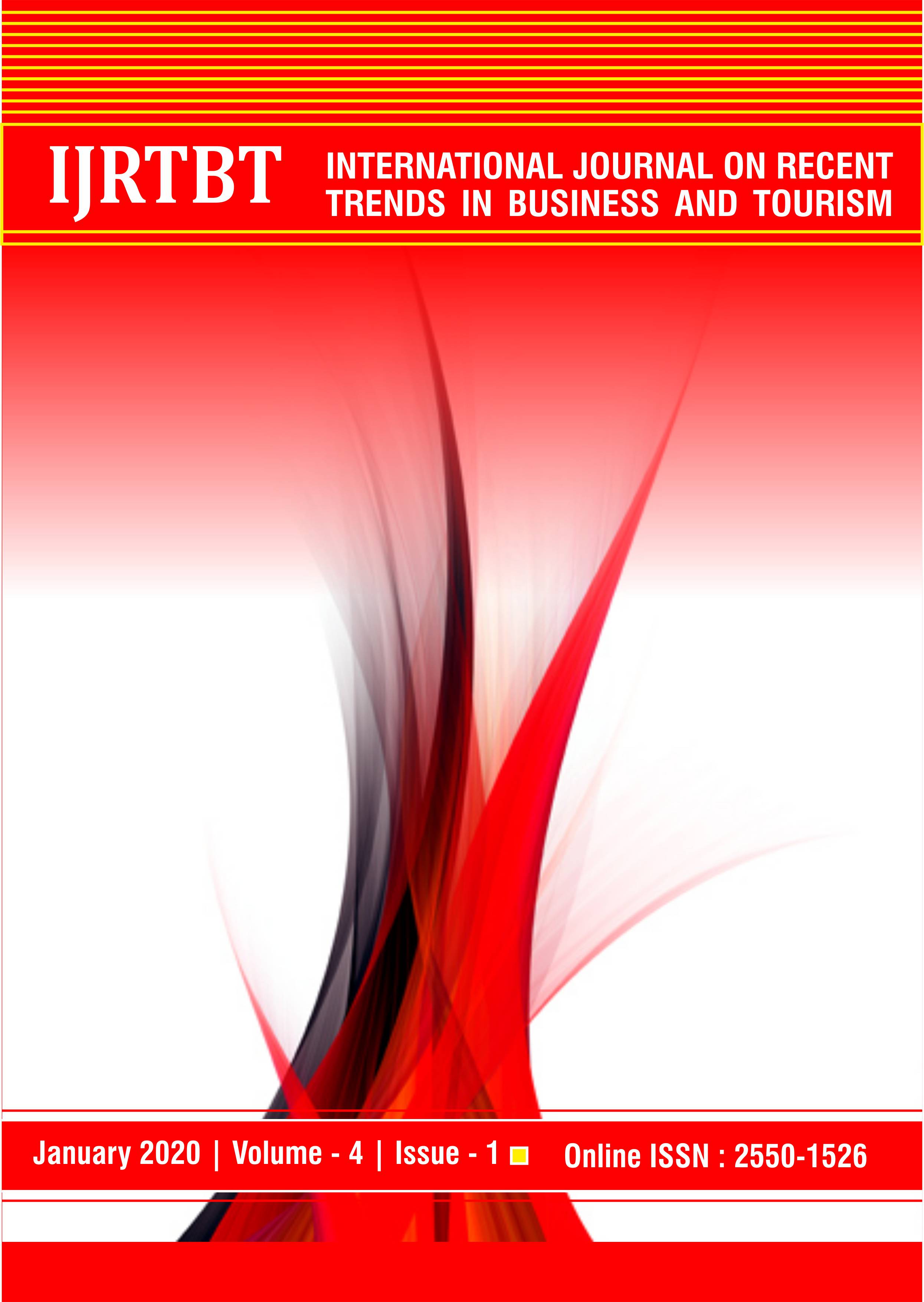					View Vol. 4 No. 1 (2020): International Journal on Recent Trends in Business and Tourism
				