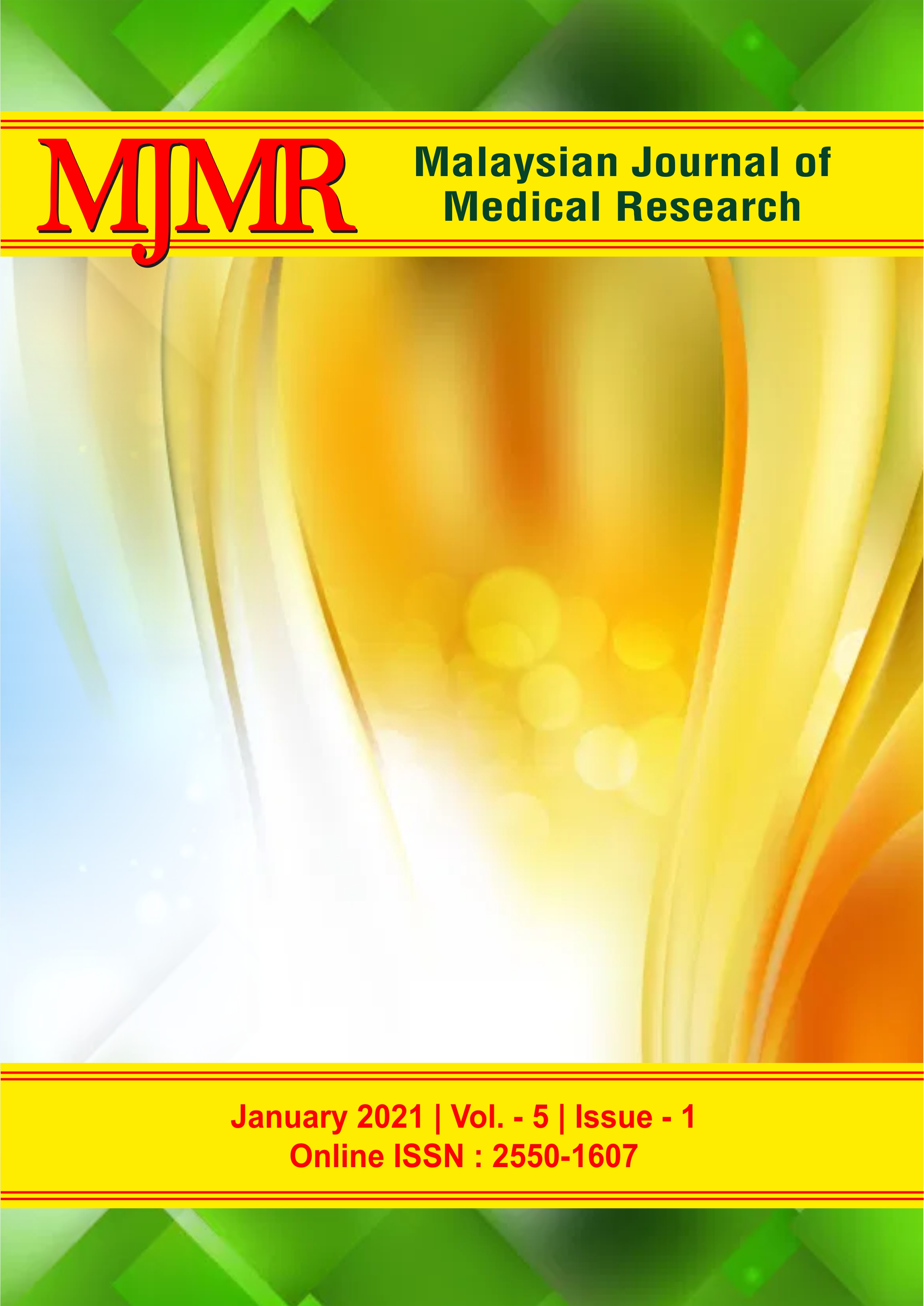 Vol. 5 No. 1 (2021): Malaysian Journal of Medical Research | Malaysian  Journal of Medical Research (MJMR)