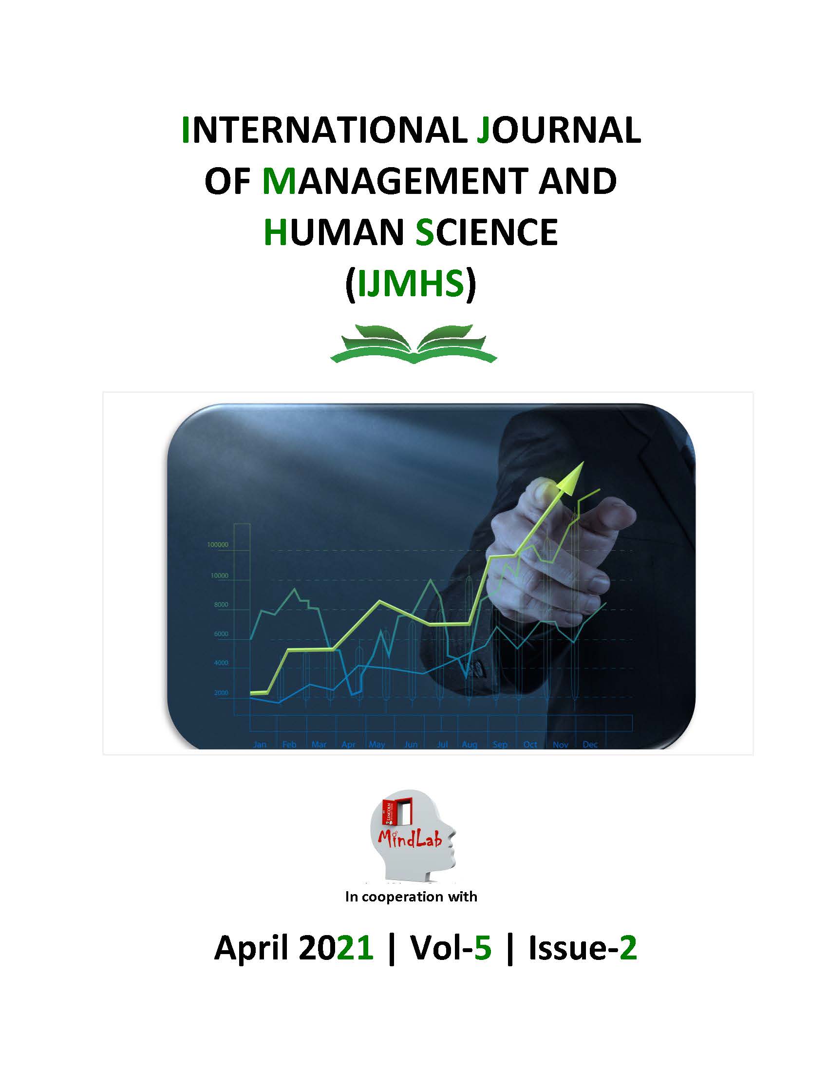 					View Vol. 5 No. 2 (2021): International Journal of Management and Human Science (IJMHS)
				