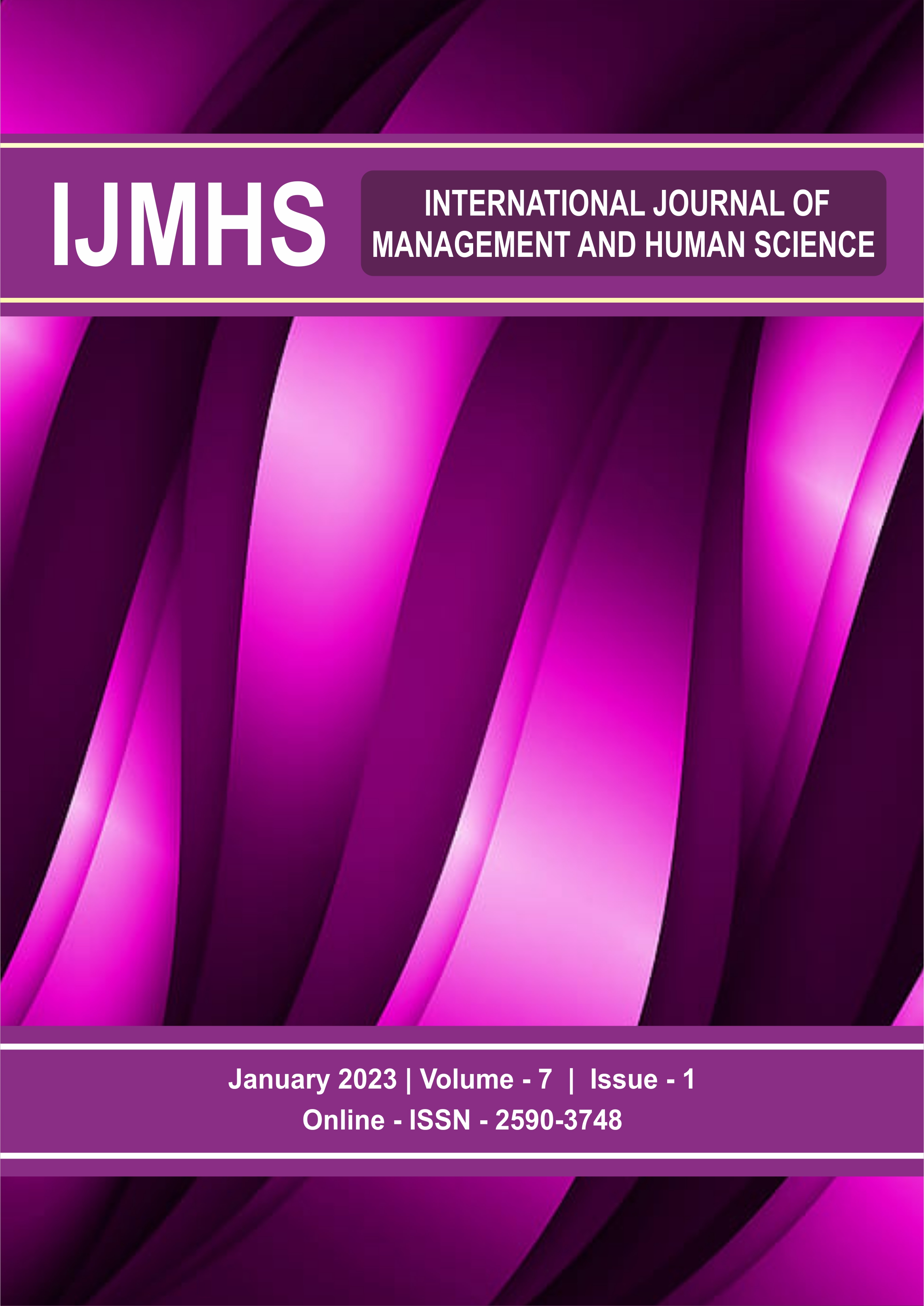 					View Vol. 7 No. 1 (2023): International Journal of Management and Human Science (IJMHS) 
				