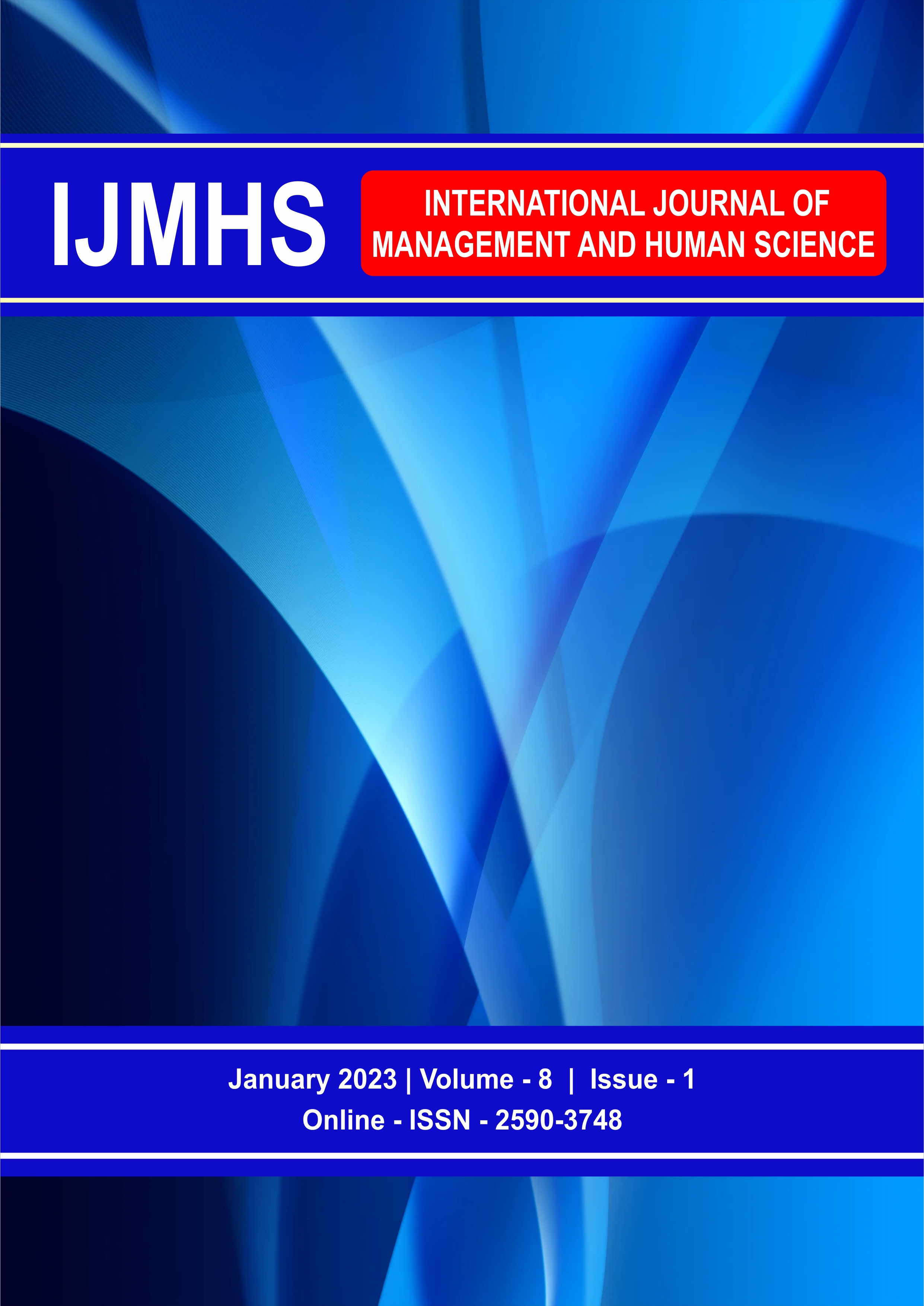 					View Vol. 8 No. 1 (2024): International Journal of Management and Human Sciences (IJMHS)
				