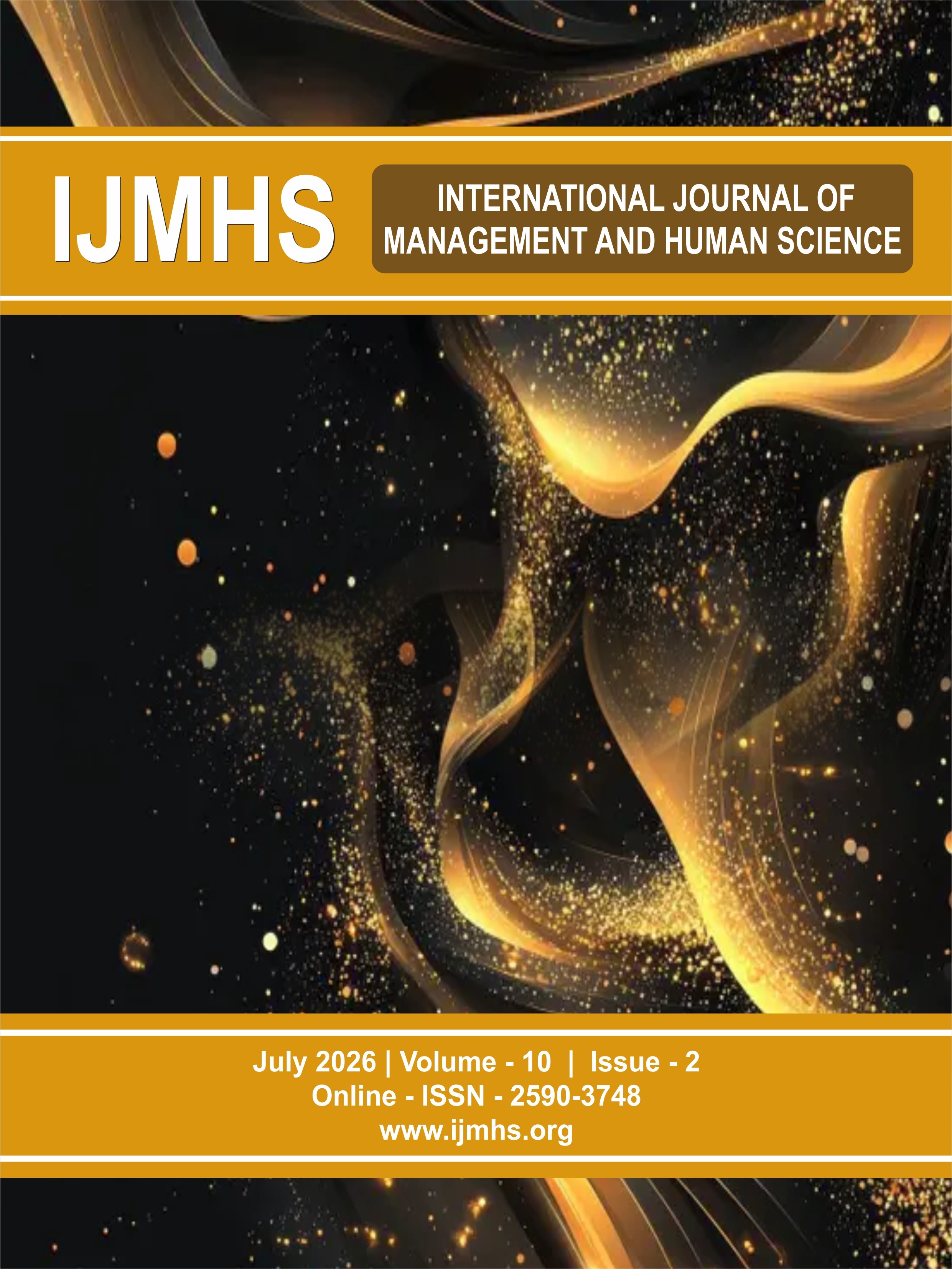 					View Vol. 10 No. 2 (2026): International Journal of Management and Human Sciences (IJMHS)
				