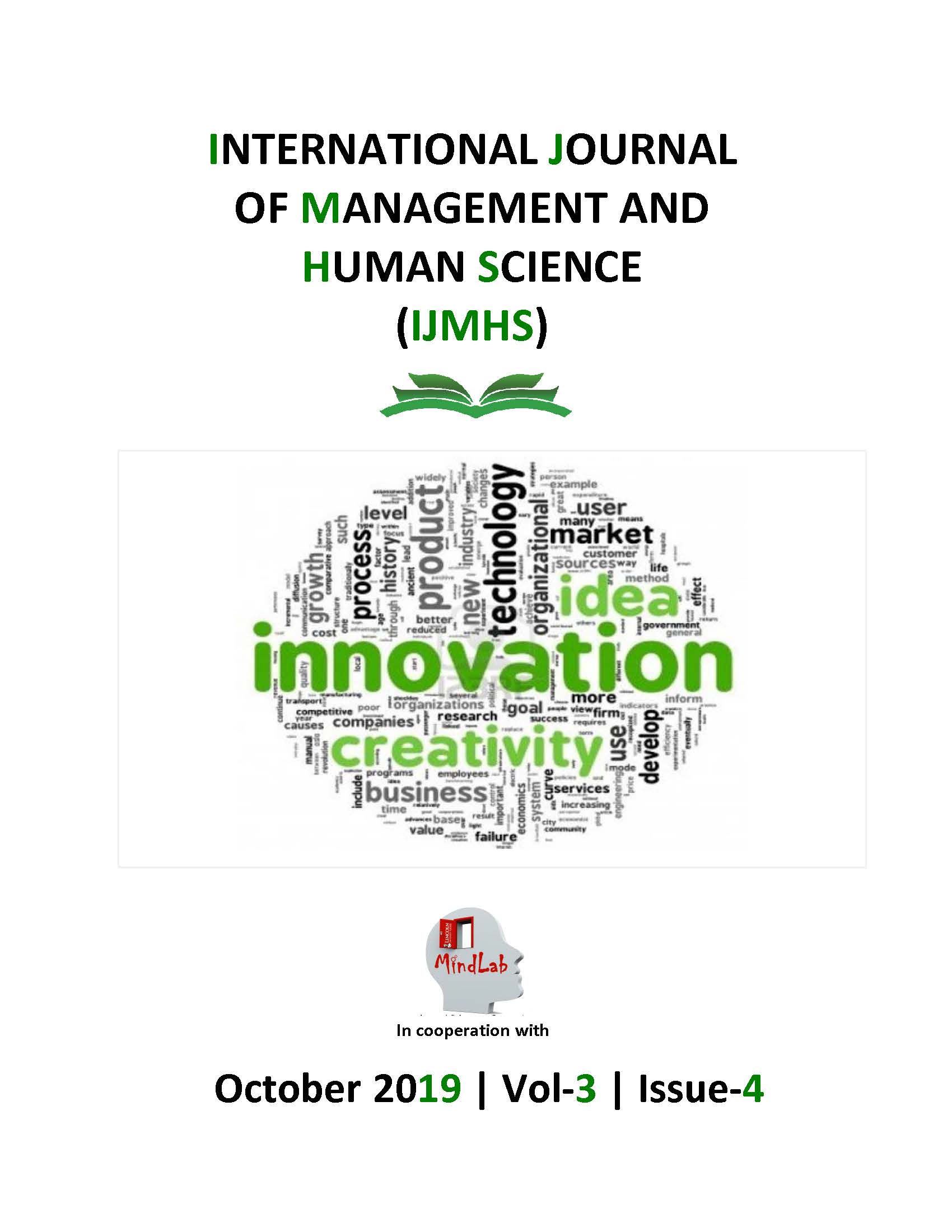 					View Vol. 3 No. 4 (2019): International Journal Of Management And Human Science (IJMHS)
				