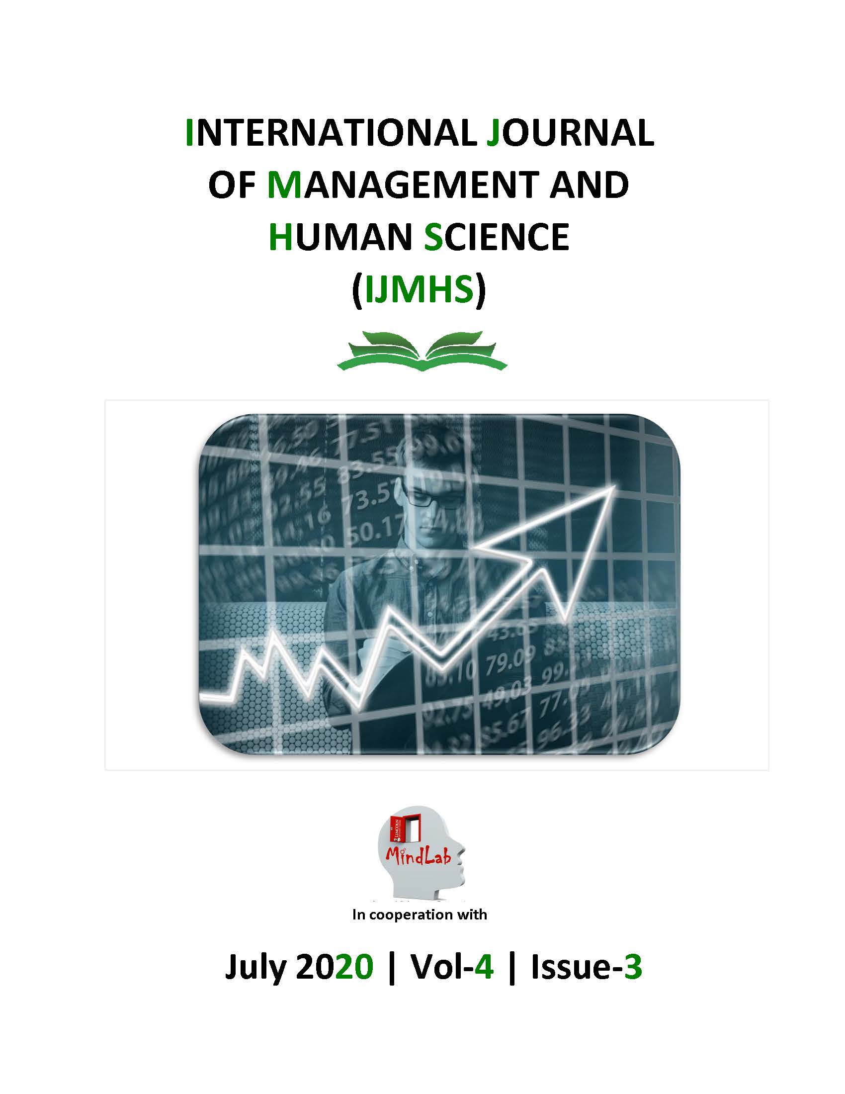 					View Vol. 4 No. 3 (2020): International Journal of Management and Human Sciences (IJMHS) 
				