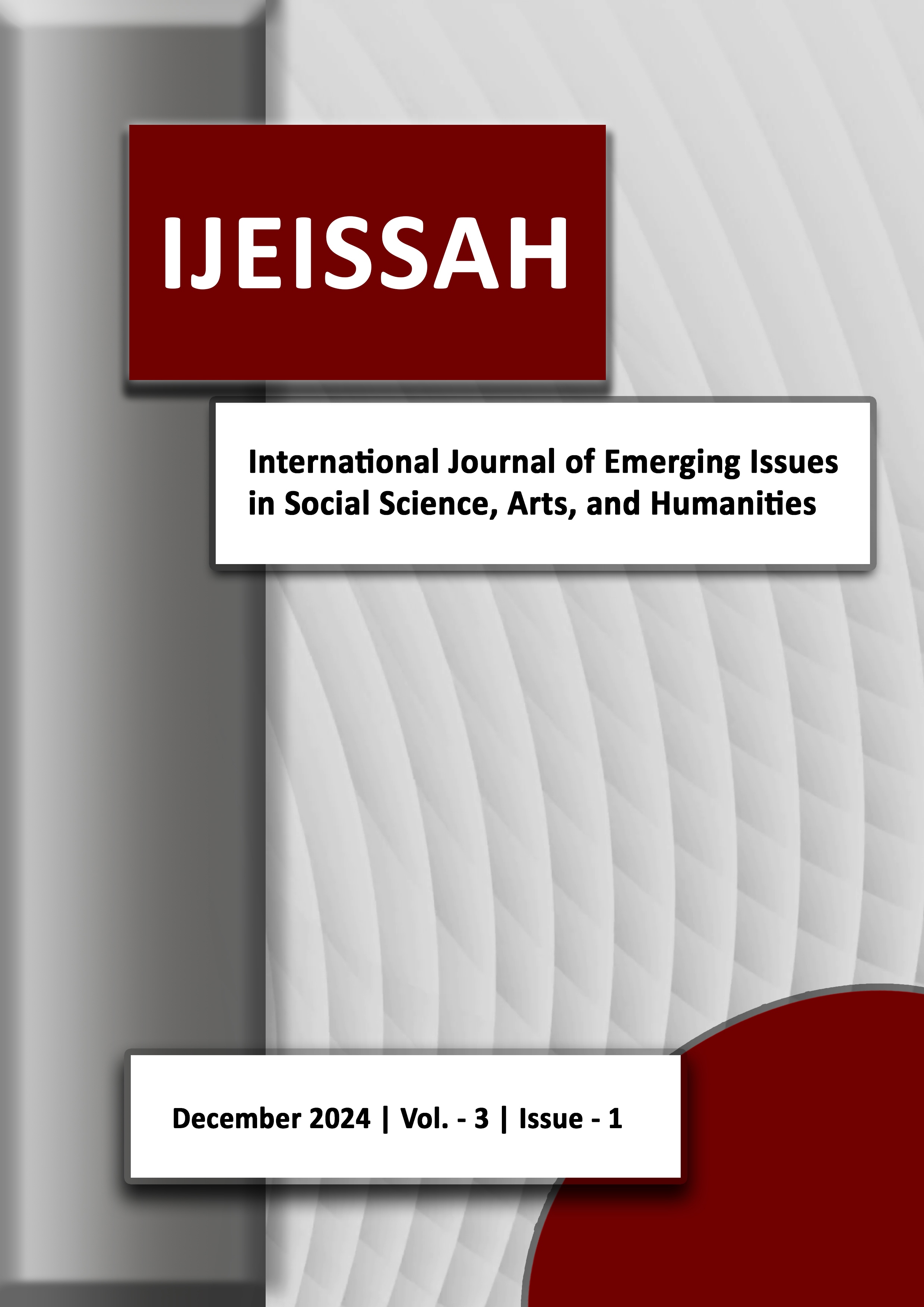 					View Vol. 3 No. 1 (2024): International Journal of Emerging Issues in Social Science, Arts, and Humanities (IJEISSAH)
				