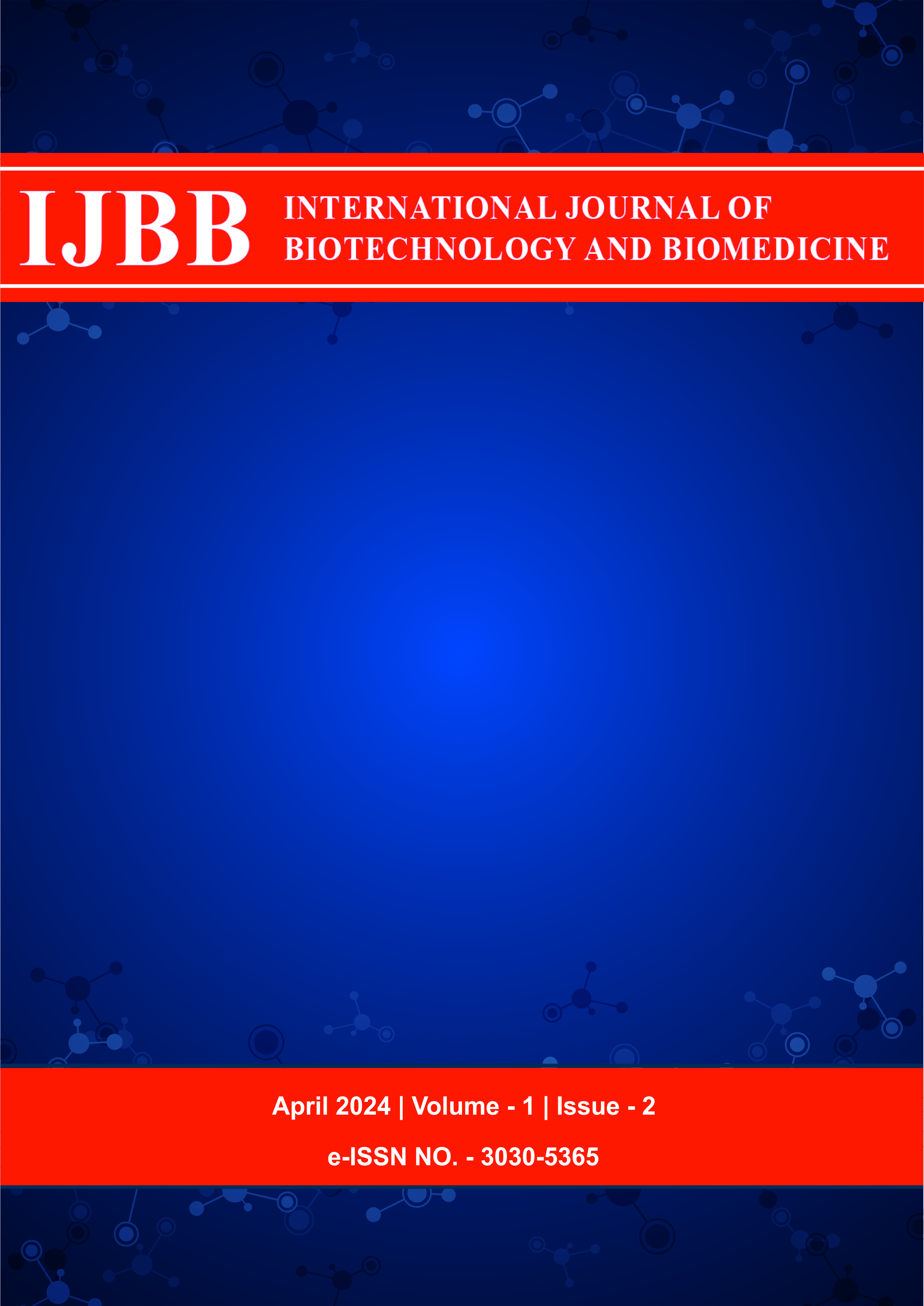 					View Vol. 1 No. 2 (2024):  International Journal of Biotechnology and Biomedicine
				