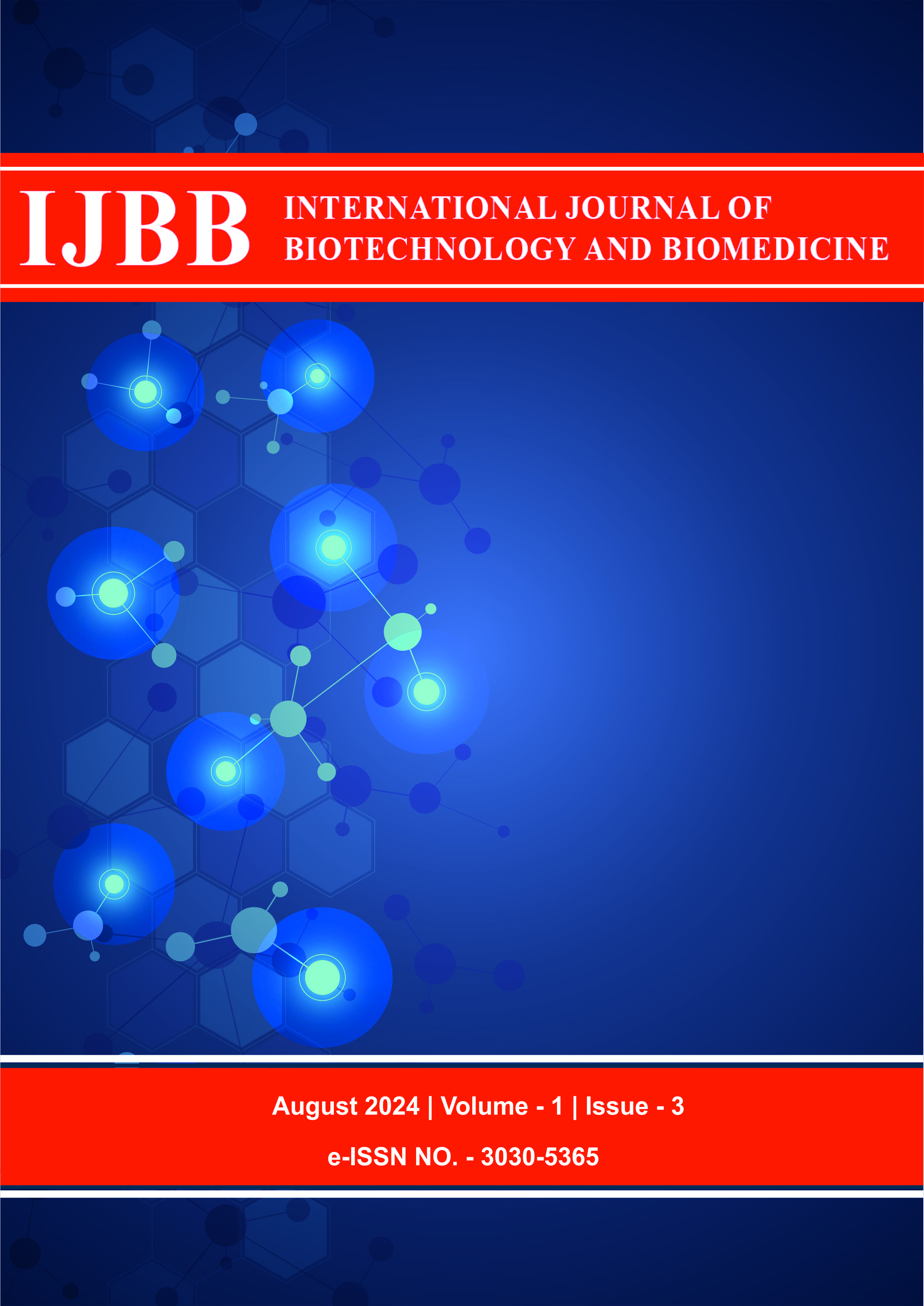 					View Vol. 1 No. 3 (2024): International Journal of Biotechnology and Biomedicine
				