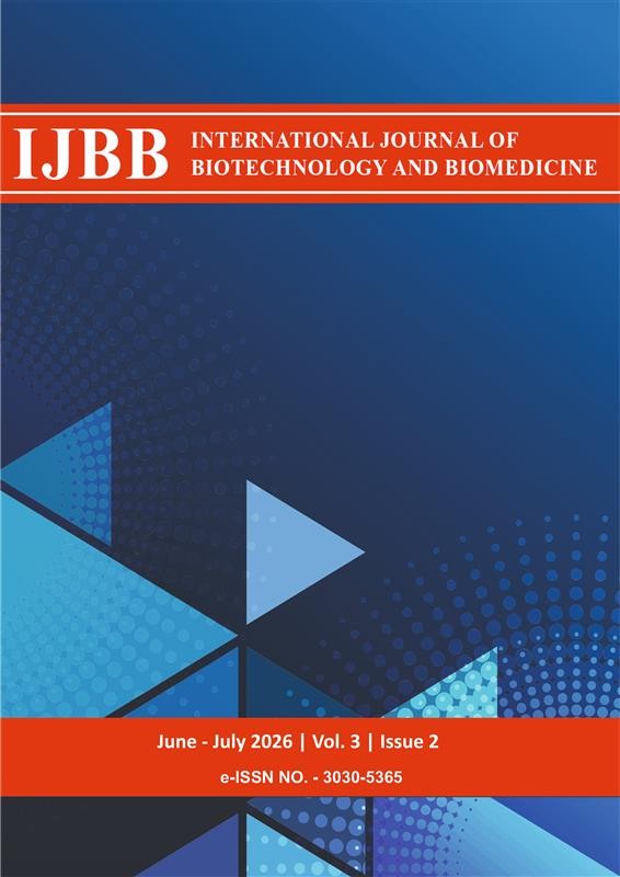 					View Vol. 3 No. 2 (2026): The International Journal of Biotechnology and Biomedicine (IJBB)
				